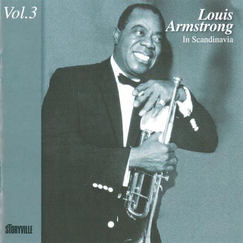 Louis Armstrong In Scandinavai Vol. 3 - Storyville Records - The Best in Jazz since 1952